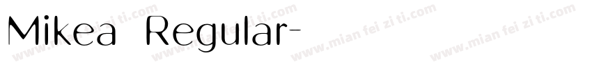 Mikea Regular字体转换